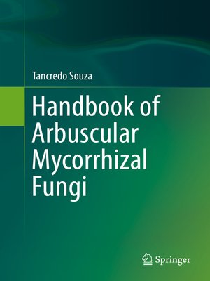 cover image of Handbook of Arbuscular Mycorrhizal Fungi